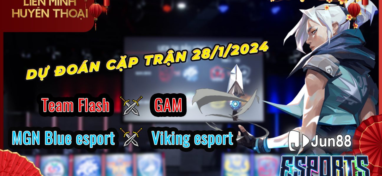 Dự đoán VCS 2024 cùng Jun88 - Part 6 TF vs GAM, MBE vs VKE